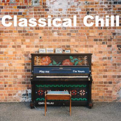 Various Artists - Classical Chill (2021)