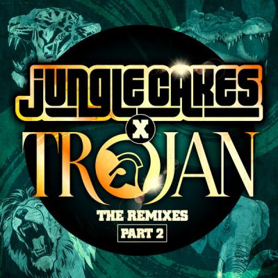 Various Artists - Jungle Cakes x Trojan - The Remixes Part 2 (2021)