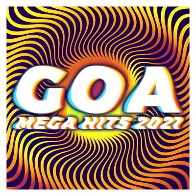 Various Artists - Goa Mega Hits 2021 (2021)