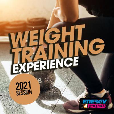 Various Artists - Weight Training Experience 2021 Session (2021)