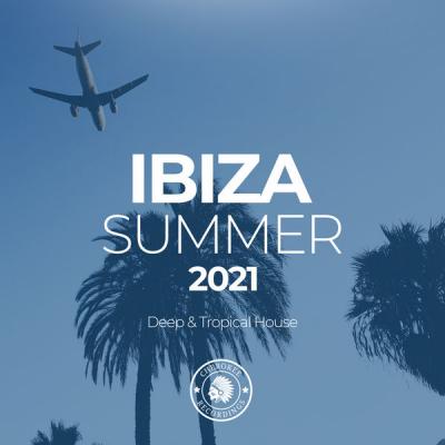 Various Artists - Ibiza Summer 2021 Deep & Tropical House (2021)