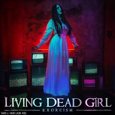 Living Dead Girl - Exorcism (2021)